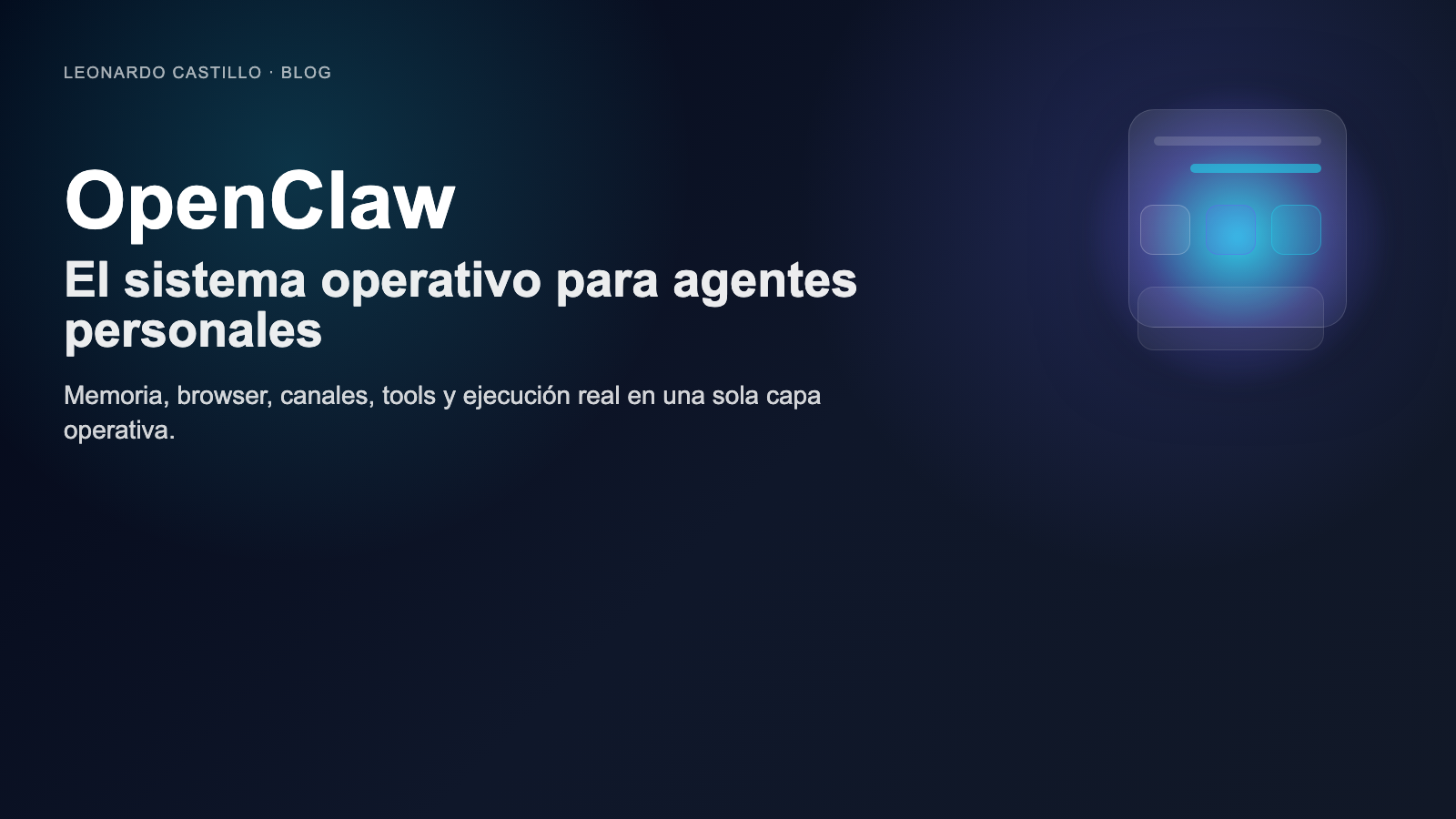 OpenClaw y el Nacimiento del Sistema Operativo para Agentes Personales